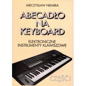 Abecadło na Keyboard cz.1 - książka podstaw nauki gry na keyboardzie