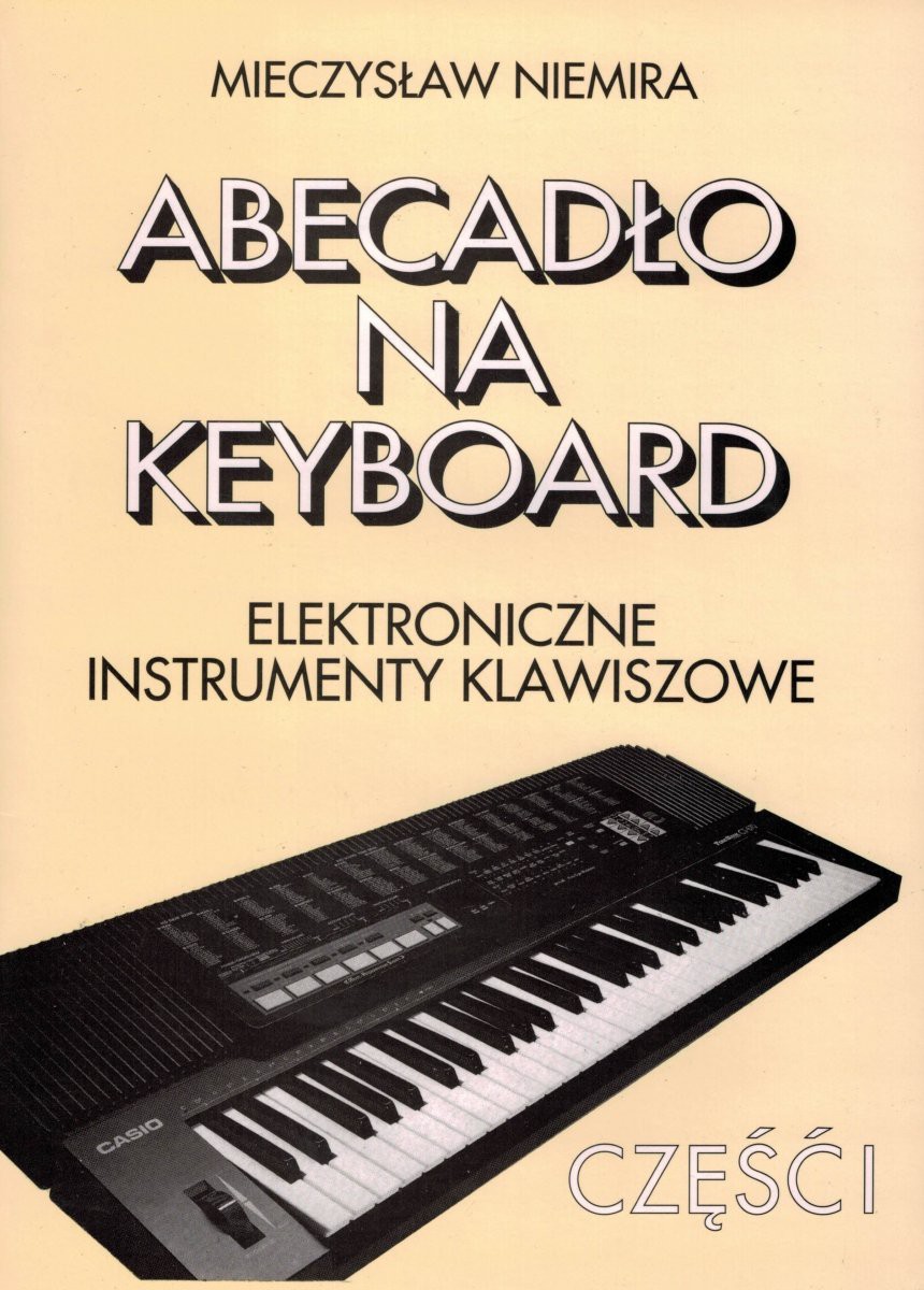 Abecadło na Keyboard cz.1 - książka podstaw nauki gry na keyboardzie