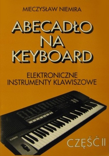 Abecadło na Keyboard cz.2 - książka podstaw nauki gry na keyboardzie