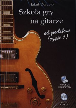 Szkoła gry na gitarze Jakub Żołubak - kurs CD