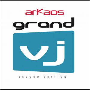 ArKaos Grand VJ - Oprogramowanie AV