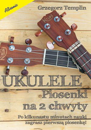 Absonic Ukulele - Piosenki na 2 chwyty