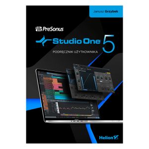 PreSonus Studio One 5 – Podręcznik użytkownika [ebook]