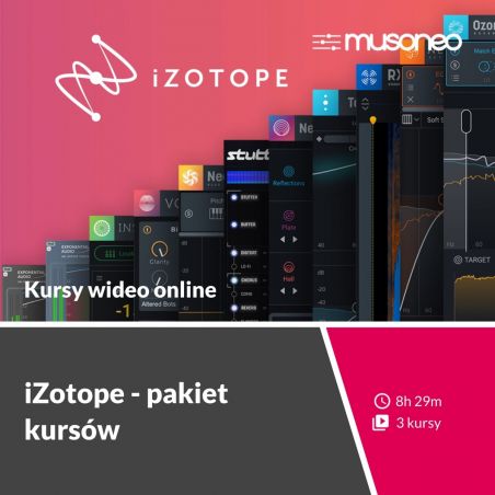 ‌Musoneo - iZotope - pakiet 3 kursów - kurs video PL (wersja elektroniczna)